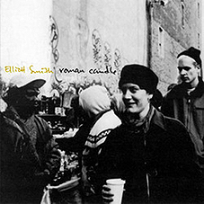 Elliott Smith - Roman Candle LP - zum Schließen ins Bild klicken